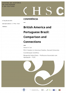 Conferência - British Amercia and Portuguse Brazil- Comparison and Connections