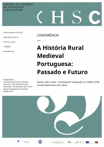 23.02.2018 - Cartaz - A História Rural Medieval Portuguesa - Passado e Futuro
