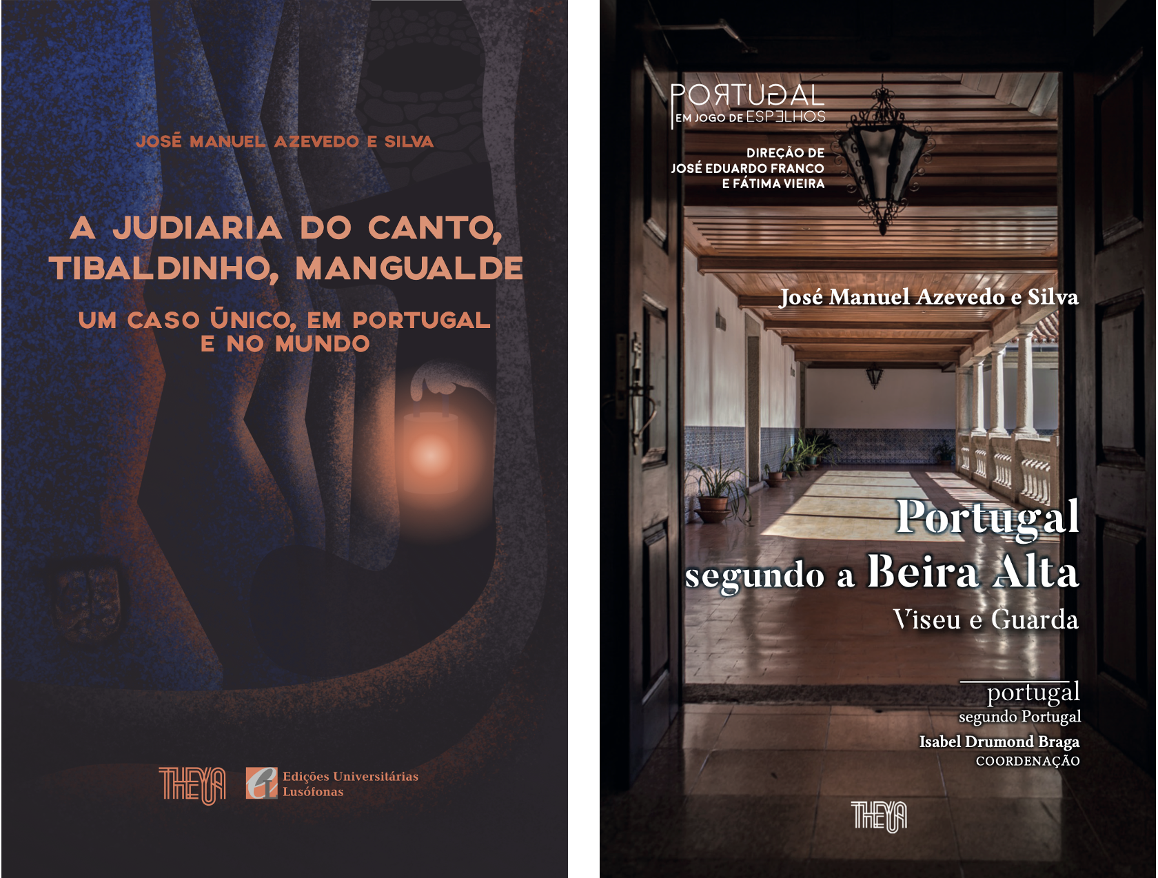 Publicação de dois livros de José Manuel Azevedo e Silva