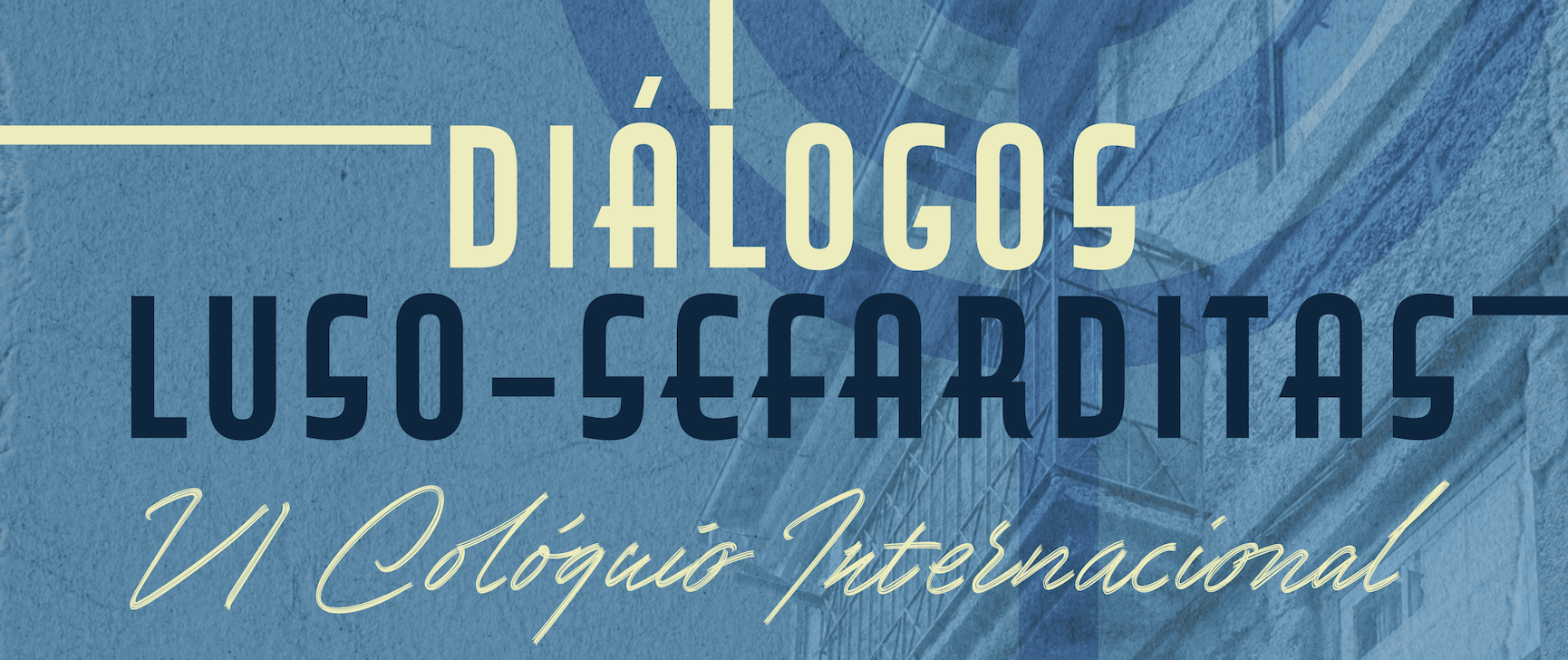 VI International Conference on Portuguese-Sephardic Dialogues